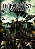 Holocaust (MAC) : War At MKC